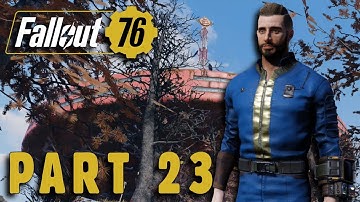 Fallout 76 Walkthrough Gameplay Part 23 No Commentary