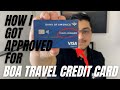 HOW I GOT APPROVED FOR A BOA TRAVEL CARD(DATA POINTS)2021