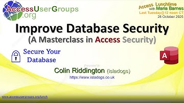 AL: Improve Database Security (A Masterclass in Access Security) with Colin Riddington