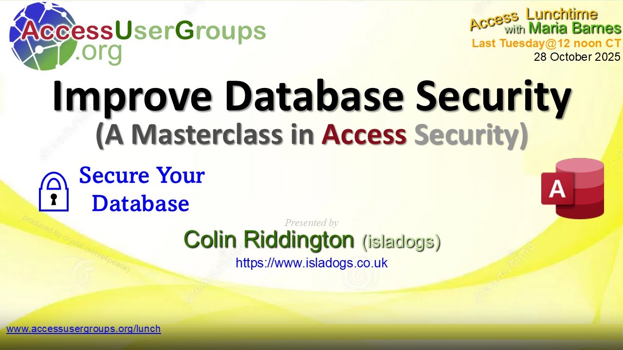 AL: Improve Database Security (A Masterclass in Access Security) with Colin Riddington