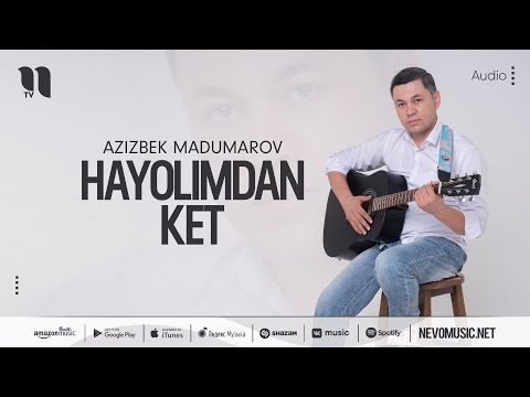 Azizbek Madumarov — Hayolimdan ket (audio 2022)