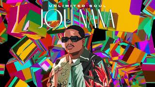 Unlimited Soul  Jou Nana Visualizer amapiano 2022 original mix