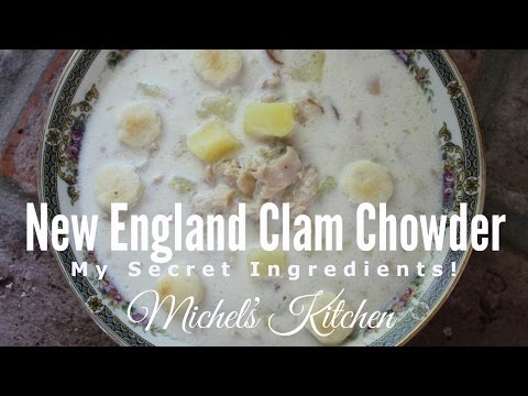 BEST New England Clam Chowder Out There! - My Secret Ingredients! - Show 98