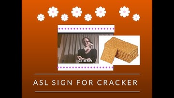 Sign Language for Children: ASL Sign for Cracker