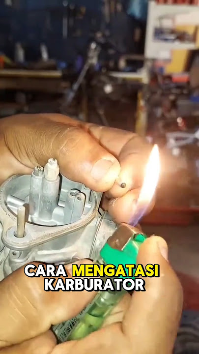 Mengatasi karburator banjir