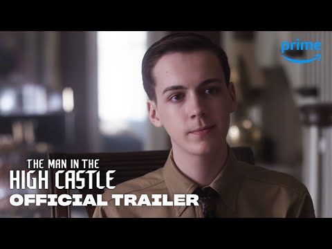 The Man in the High Castle Season 1 - Official Trailer: What If? | Prime Video