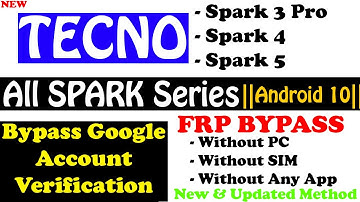 Tecno Spark 3 Pro / Spark 4 / Spark 5 frp bypass Android 10 New Trick without SIM,PC or Any App 100%