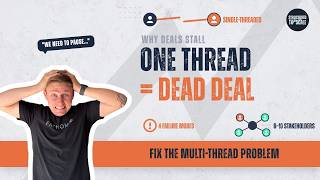 Details The Multi-Thread Problem: Why Deals Stall and How to Fix It News