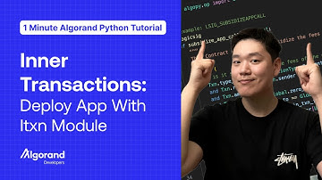 Inner Transactions: Deploy App With Itxn Module | 1 Minute Algorand Python Tutorial
