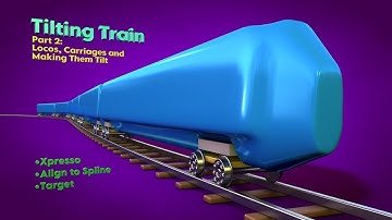Cinema 4D Multi-Tech Tutorial 16 - Tilting Train (Part 2 of 2)