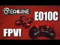 Eachine E010C - Beginner FPV