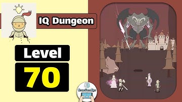 IQ Dungeon Level 70 Walkthrough