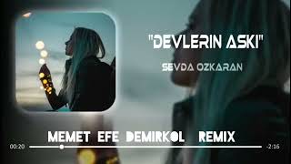 Devlerin aşkı büyük olur- sevda ozkaran-(Memet Efe Demirkol) Remi× Tiktok Resimi