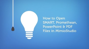 How to Open SMART, Promethean, PowerPoint & PDF Files in MimioStudio