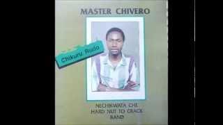 master chivero --- chikuru rudo