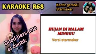 Hujan di malam minggu karaoke starmaker