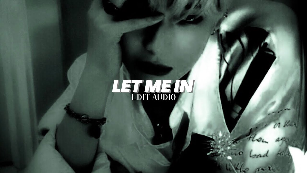 enhypen - let me in // edit audio (rq) - YouTube