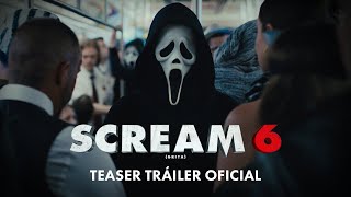Scream 6 (Grita) | Teaser Tráiler Oficial (SUBTITULADO) | En cines, 2023