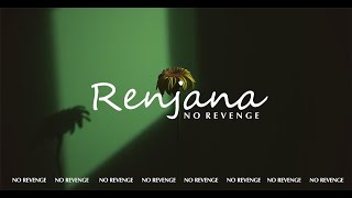 No Revenge - Renjana (Official Music) #norevenge #emo #forrevenge #liriklagu