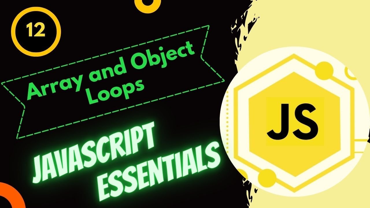 Array and Objects Loops in JavaScript | Web Development Essentials ...