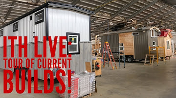 Incredible Tiny Homes Live: Tour of Current Builds
