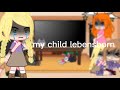 my child lebensborn react a tik toks  ( gacha club )