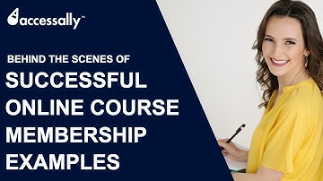 Behind The Scenes of Successful Membership Sites and Online Course Examples