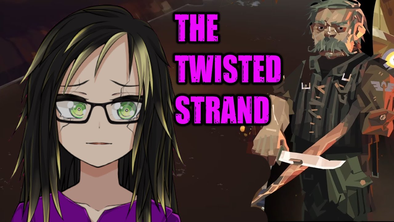 THE TWISTED STRAND DREDGE 12 YouTube