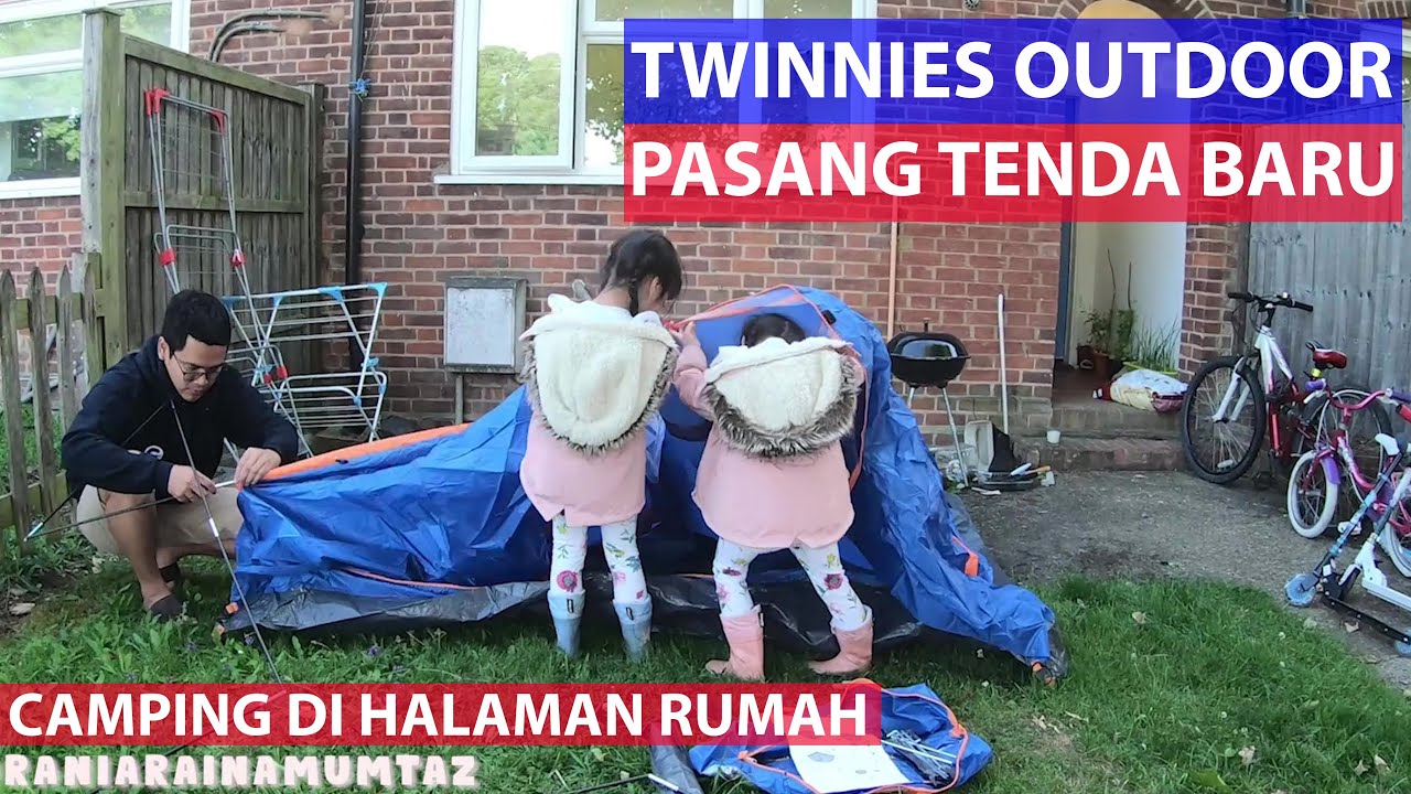 TWINNIES OUTDOOR PASANG TENDA BARU | CAMPING DI HALAMAN RUMAH - YouTube