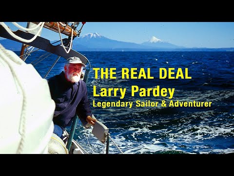 The Real Deal Larry Pardey Legendary Sailor  Adventurer   Final Trailer