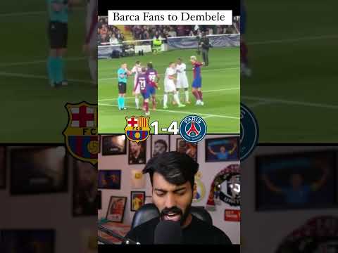 Barcelona fans Reaction to Dembele Cooking them in Champions League .