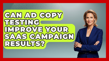 Can Ad Copy Testing Improve Your SaaS Campaign Results? - Saas Marketing Wizards