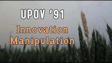 Save Our Seeds - Part 3: Innovation Manipulation