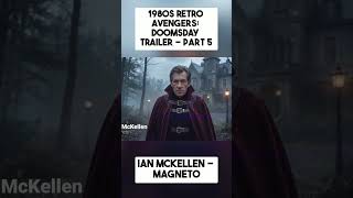 1980s Avengers: Doomsday - Casting Trailer Part 5