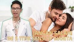 5 TITIK SENSITIF WANITA YANG BIKIN 'GELI' - Durasi: 2.30. 5 TITIK SENSITIF WANITA YANG BIKIN 'GELI' - Durasi: 2.30.