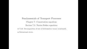 Chapter 7 Section 7.3.3 Part 2: Rate of deformation tensor.