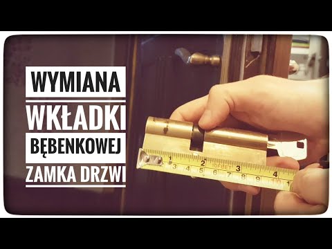 Wideo: Jak zamienić zamek wpuszczany na wkładkę bębenkową?