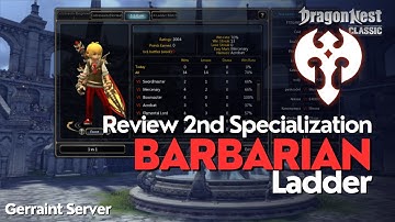 Barbarian Ladder Gerraint Server #1 |  Dragon Nest SEA Classic