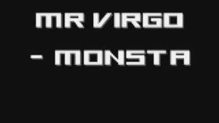 Mr Virgo - Monsta