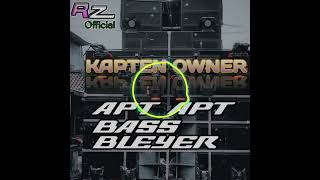 Dj Apt Apt Bass Bleyer Viral Terbaru