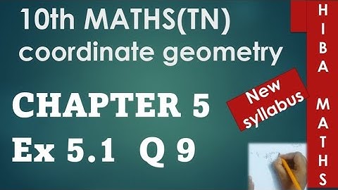 10th maths chapter 5 exercise 5.1 question 9 tn samacheer hiba maths