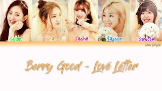 Berry Good (베리굿) – Love Letter (러브레터) Lyrics (Han|Rom|Eng|COLOR CODED) #TBS