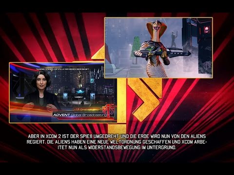 2K Games XCOM2 Gameplay in Deutsch von der E3-2015 in Full HD 1920x1080