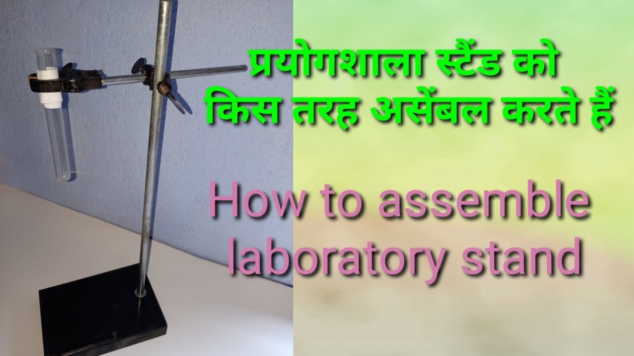 How to assemble laboratory stand how to use burette stand setting