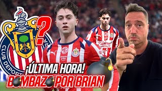 ¡Chivas Ultima Hora, B0Mbazo Por Brian Gutierrez / Todos Los Detalles / Noticias Chivas