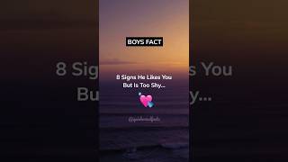 8 Signs He Likes You But Is Too Shy... #shorts screenshot 4