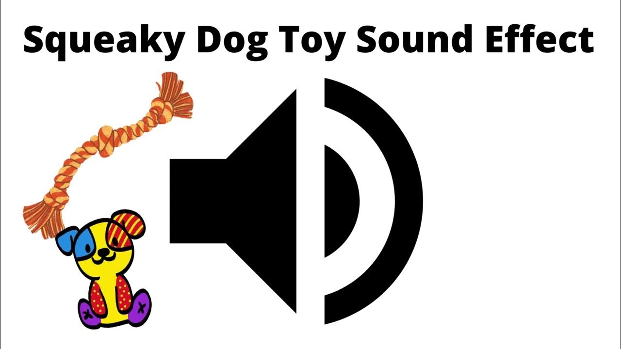 Squeaky Dog Toy Sound Effect YouTube