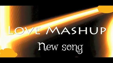 New mashup sad song, mashup latest status, awesome remix’s whatsapp status