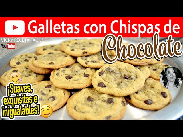 GALLETAS CON CHISPAS DE CHOCOLATE | Vicky Receta Facil | VICKY RECETA FACIL