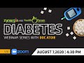 🤎〔WEBINAR〕7 August 2020 | Diabetes webinar with Doc Atoie